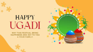 Happy Ugadi – 2024